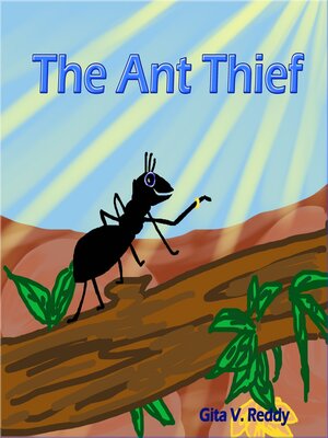 cover image of The Ant Thief